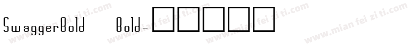 SwaggerBold Bold字体转换